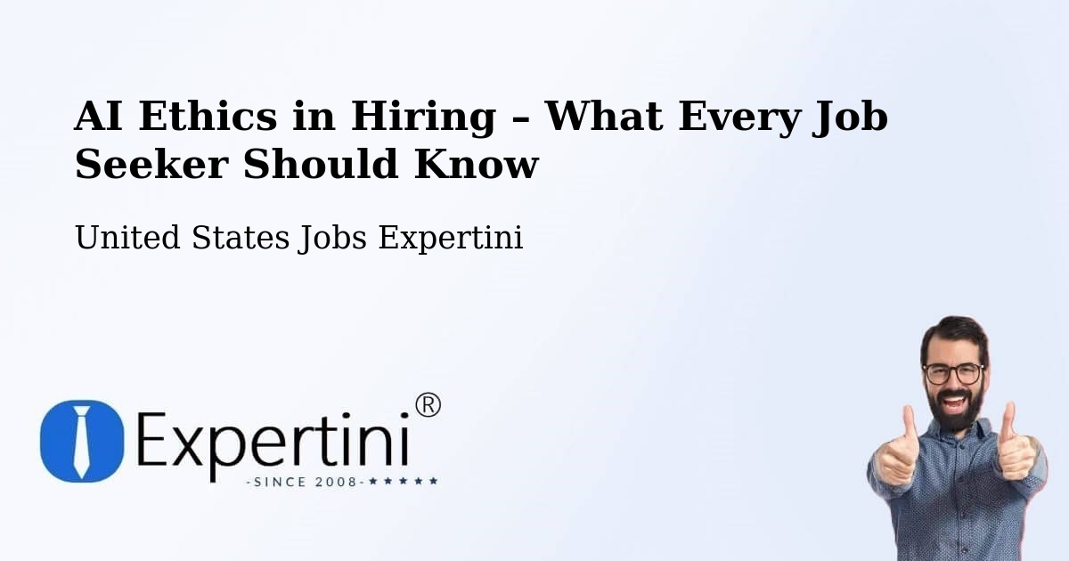 AI Ethics in Recruitment & Hiring – Sycamore - Sycamore, United States Jobs Expertini
